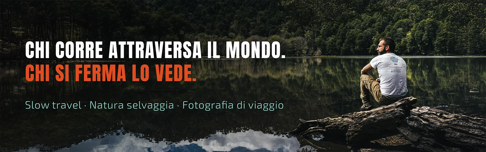 Chi corre attraversa il mondo. Chi si ferma lo vede.